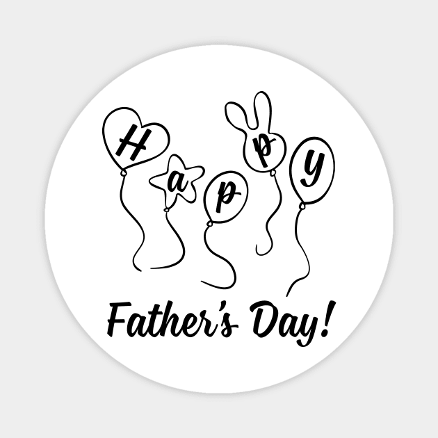 Happy Father Day Funny Magnet by A_ni_ka_wa